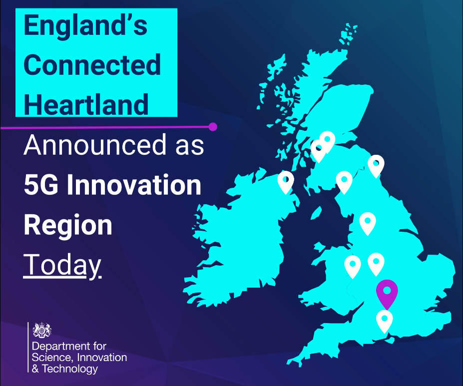 England's Connected Heartland announced as 5G Innovation Region - with a map of the UK showing all the regions chosen and the Department of Science, Innovation & Technology logo.
